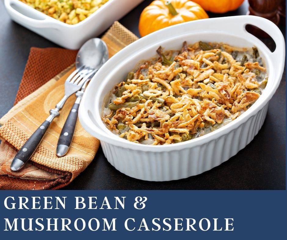 Green Bean Mushroom Casserole
